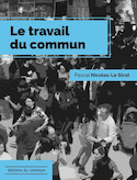 Travail du commun (Le)